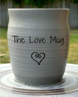 the love mug pottery picture with fun sayings and quote